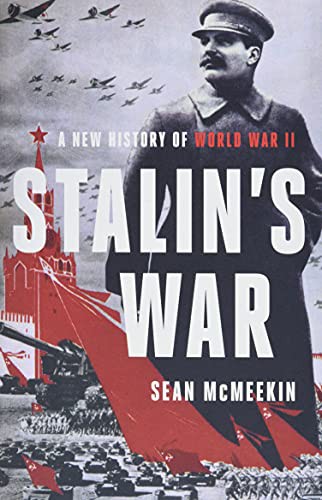 Sean McMeekin: Stalin's War (Hardcover, 2021, Basic Books)