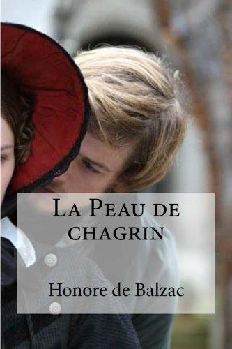 Honoré de Balzac: La Peau de chagrin (2016)