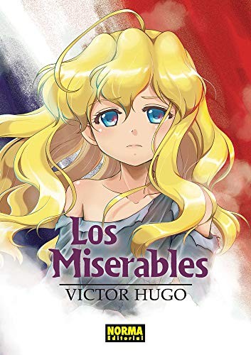 Crystal Silvermoon, Víctor Hugo, Sunneko Lee: Los miserables (Paperback, 2016, Norma Editorial)