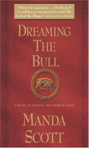 Manda Scott: Dreaming the Bull (Paperback, 2005, Knopf Canada)