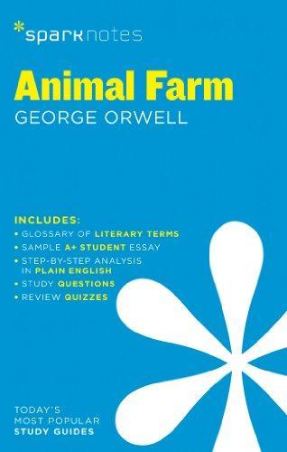George Orwell: Animal Farm SparkNotes Literature Guide (2014)