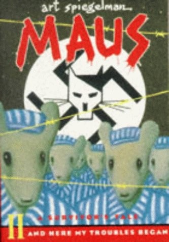 Art Spiegelman: Maus II And Here My Troubles Began (1992, Penguin)
