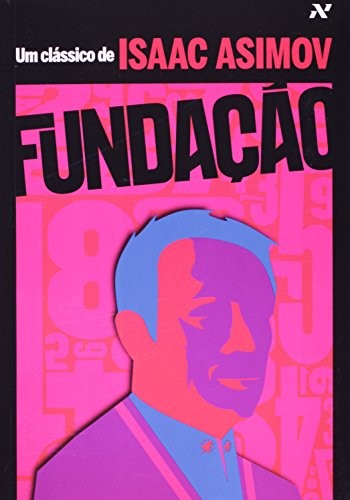 _: Fundação (Paperback, Portuguese language, 2009, Editora Aleph)