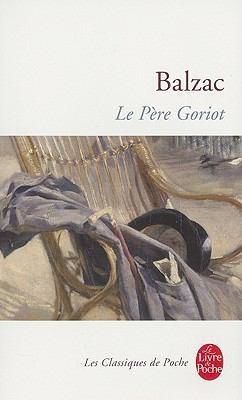Honoré de Balzac: Le Pere Goriot (French language, 2004)
