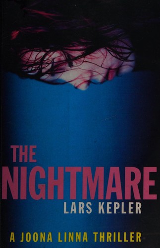 Lars Kepler: The nightmare (2013, Blue Door)