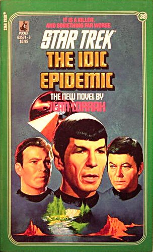 Jean Lorrah: The IDIC Epidemic (1988, Pocket Books)