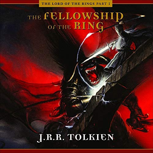J.R.R. Tolkien: The Fellowship of the Ring (AudiobookFormat, 2021, Highbridge Audio and Blackstone Publishing)
