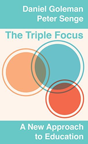 Daniel Goleman, Peter Senge: The Triple Focus (Paperback, 2014, More Than Sound)