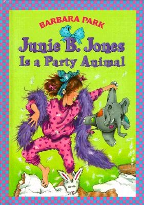 Barbara Park, Mary Pope Osborne: Junie B. Jones Is a Party Animal (Paperback, 1997, Random House)