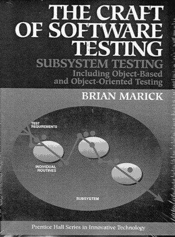 Brian Marick: The craft of software testing (Paperback, 1995, PTR Prentice Hall)