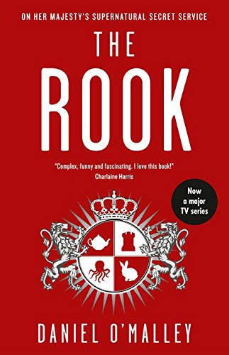 Daniel O'Malley: The Rook (Paperback, HarperCollins Publishers (Australia) Pty Ltd)