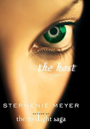 Stephenie Meyer: The Host (The Host, #1) (2008)