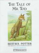 Beatrix Potter, Jean Little: The Tale of Mr. Tod (Potter 23 Tales) (Hardcover, 1912, Warne)