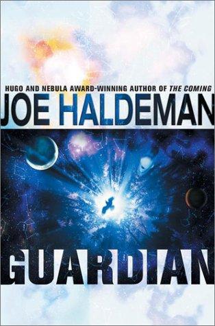 Joe Haldeman: Guardian (2002, Ace Books)