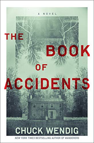 Chuck Wendig: The Book of Accidents (Paperback, 2021, Del Rey)