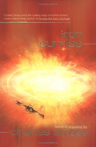 Charles Stross: Iron Sunrise (Paperback, 2005, Ace)