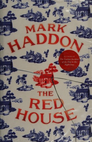 Mark Haddon: The red house (2012, Jonathan Cape)