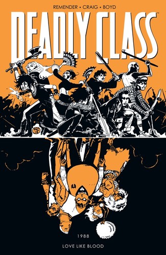 Rick Remender: Deadly Class, Vol. 7 (Paperback, 2018, Image Comics)