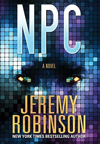 Jeremy Robinson: NPC (Hardcover, 2020, Breakneck Media)
