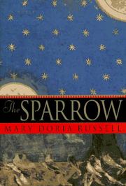 Mary Doria Russell, Mary Doria Russell: The Sparrow (Hardcover, 1996, Villard)