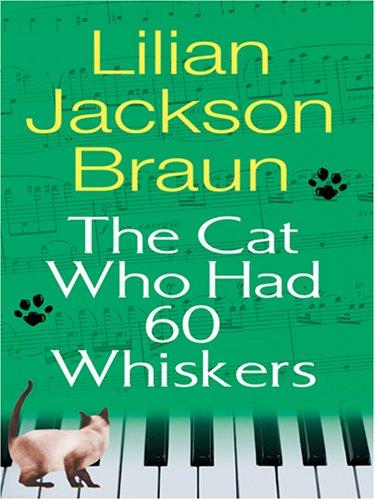 Jean Little: The Cat Who Had 60 Whiskers (Hardcover, 2007, Thorndike Press)