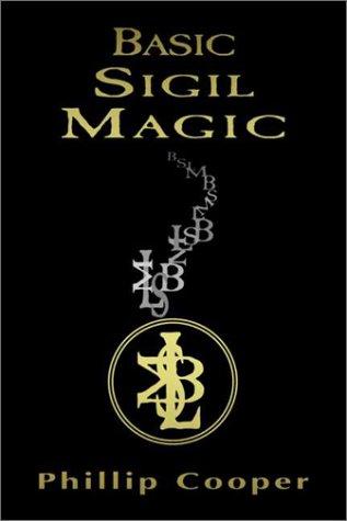 Phillip Cooper: Basic Sigil Magic (Paperback, 2001, Weiser Books)