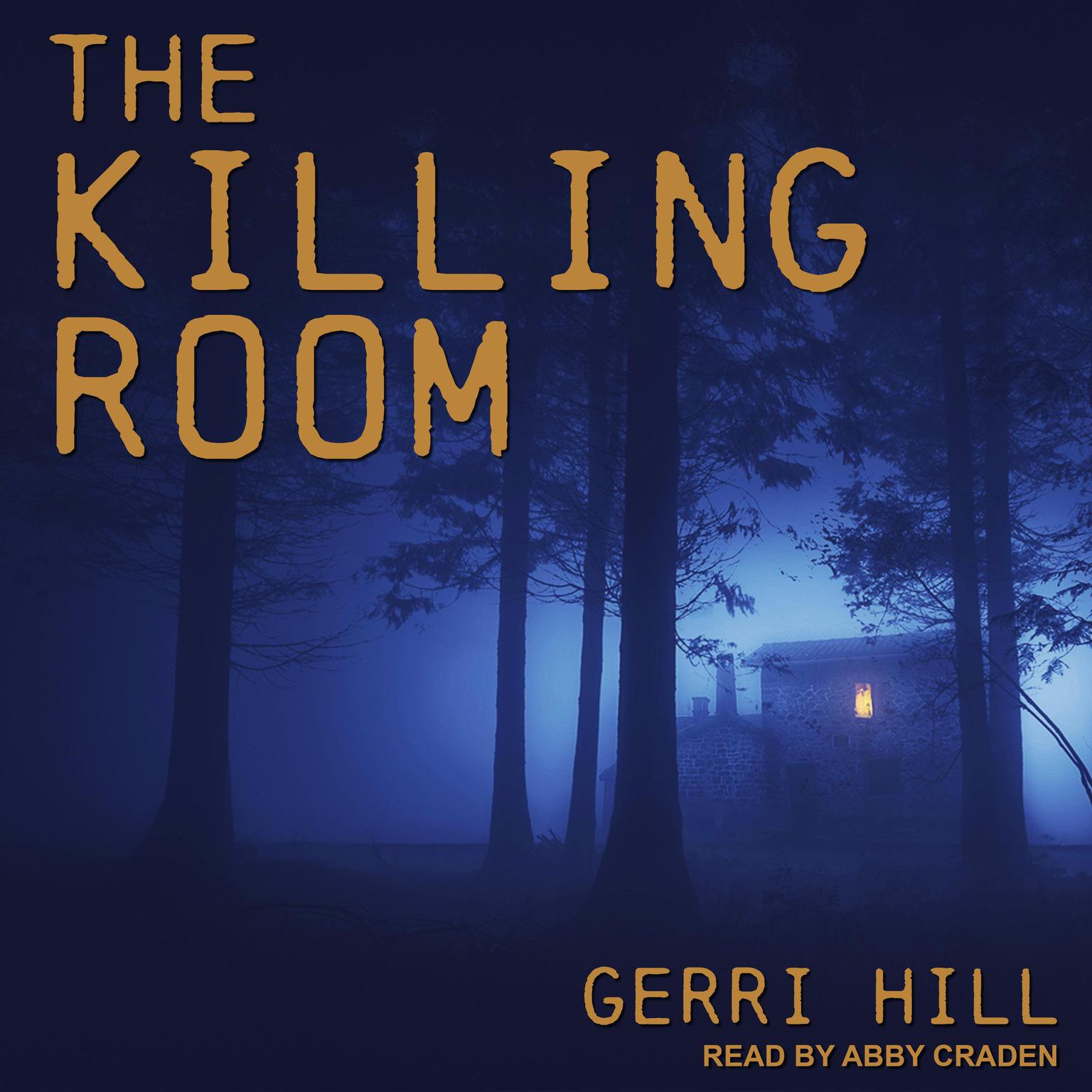 Gerri Hill: The Killing Room (Paperback, 2006, Bella Books)