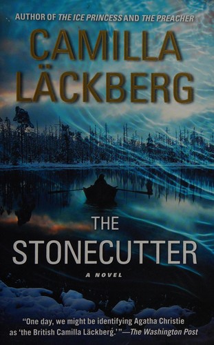Camilla Läckberg: The Stonecutter (2013, Free Press)