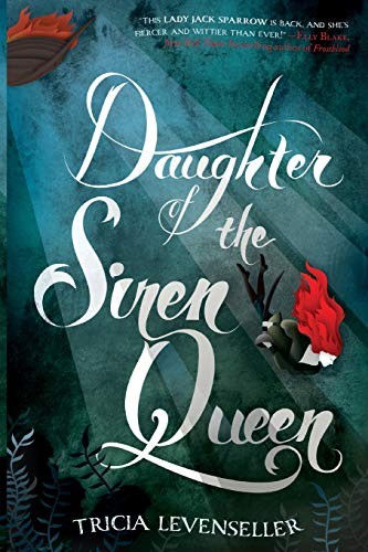 Tricia Levenseller: Daughter of the Siren Queen (Paperback, 2019, Square Fish)