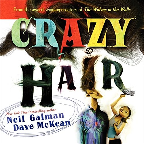 Neil Gaiman: Crazy Hair (Paperback, 2015, HarperCollins)