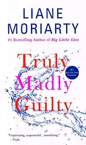 Liane Moriarty: Truly Madly Guilty (Hardcover, 2018, Turtleback Books)