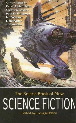 George Mann: The Solaris Book of New Science Fiction 2007 (Paperback, 2007, Solaris)