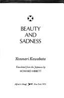 Yasunari Kawabata: Beauty and sadness (1975, Knopf : distributed by Random House)