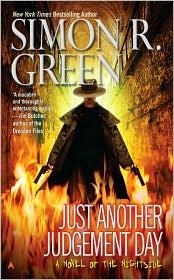 Simon R. Green: Just another judgement day (2009, Ace Books)