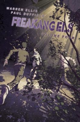 Warren Ellis: FreakAngels Volume 4                            Freakangels (2006, Avatar Press)