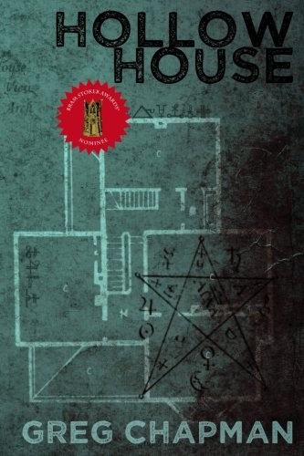 Greg Chapman: Hollow House (Paperback, 2016, Omnium Gatherum Media)