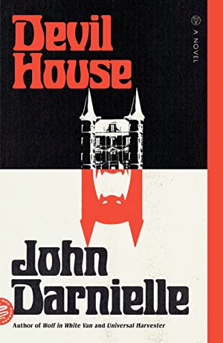 John Darnielle: Devil House (Paperback, 2022, Picador)