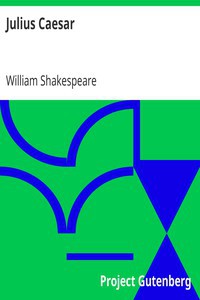 William Shakespeare: Julius Caesar (2000, Project Gutenberg)