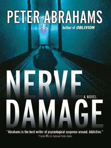 Peter Abrahams: Nerve Damage (EBook, 2007, HarperCollins)