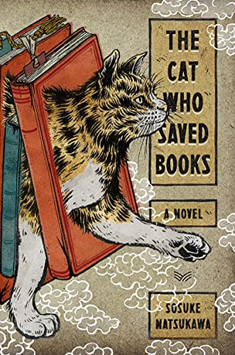 The Cat Who Saved Books (Hardcover, 2021, HarperVia)