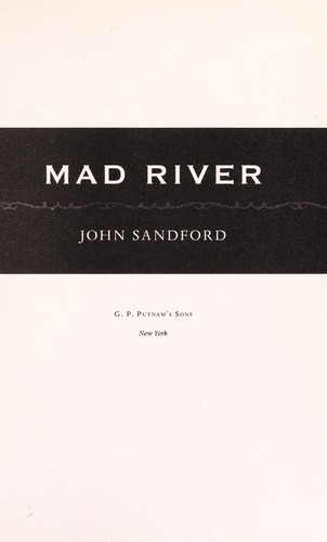 John Sandford: Mad River (2012, G.P. Putnam's Sons)