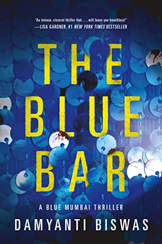 Damyanti Biswas: The Blue Bar (Paperback, 2023, Amazon Publishing)