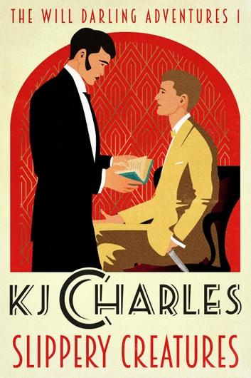 KJ Charles: Slippery Creatures (EBook, 2020, KJC Books)