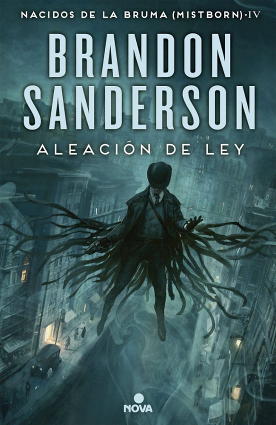 Brandon Sanderson: Aleación de ley (Hardcover, Español language, 2017, Nova)