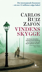 Carlos Ruiz Zafón: Vindens Skygge (Norwegian language, 2005, Gyldendal)