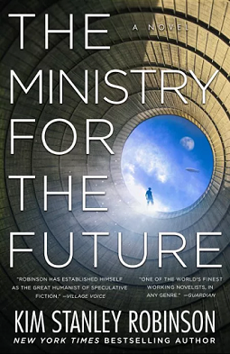 Kim Stanley Robinson: Ministry for the Future (2020, Orbit)