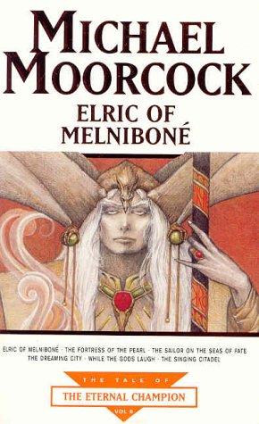 Michael Moorcock: Elric of Melnibone (Paperback, 2001, ORION PAPERBACKS)