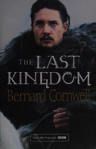 Bernard Cornwell: The last kingdom (2015)