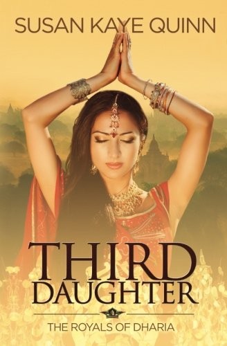 Third Daughter (The Royals of Dharia, Book One) (The Dharian Affairs) (Volume 1) (2013, CreateSpace Independent Publishing Platform)