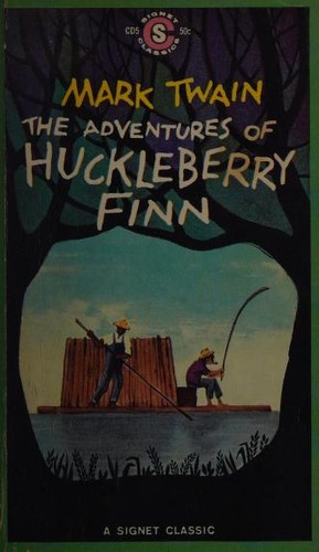 Mark Twain, Mark Twain: The Adventures of Huckleberry Finn (Paperback, 1964, New American Library)